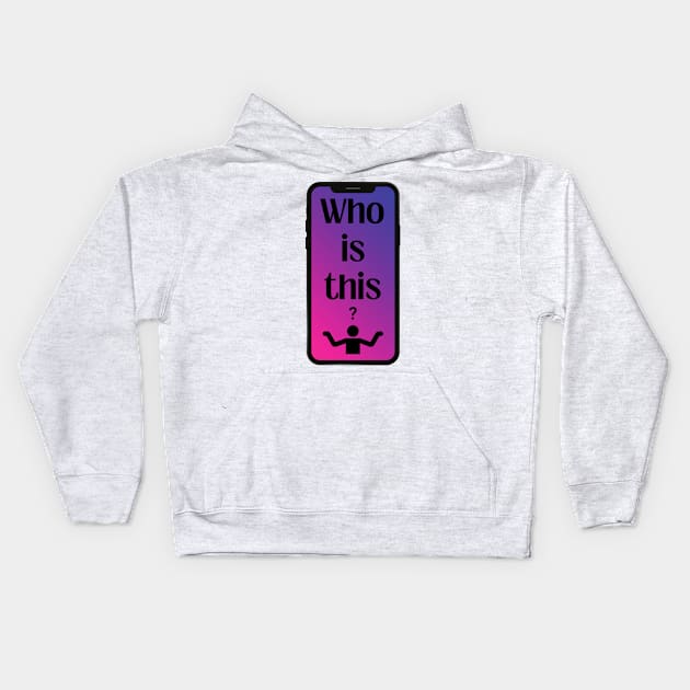 Who is this? Kids Hoodie by Cachorro 26